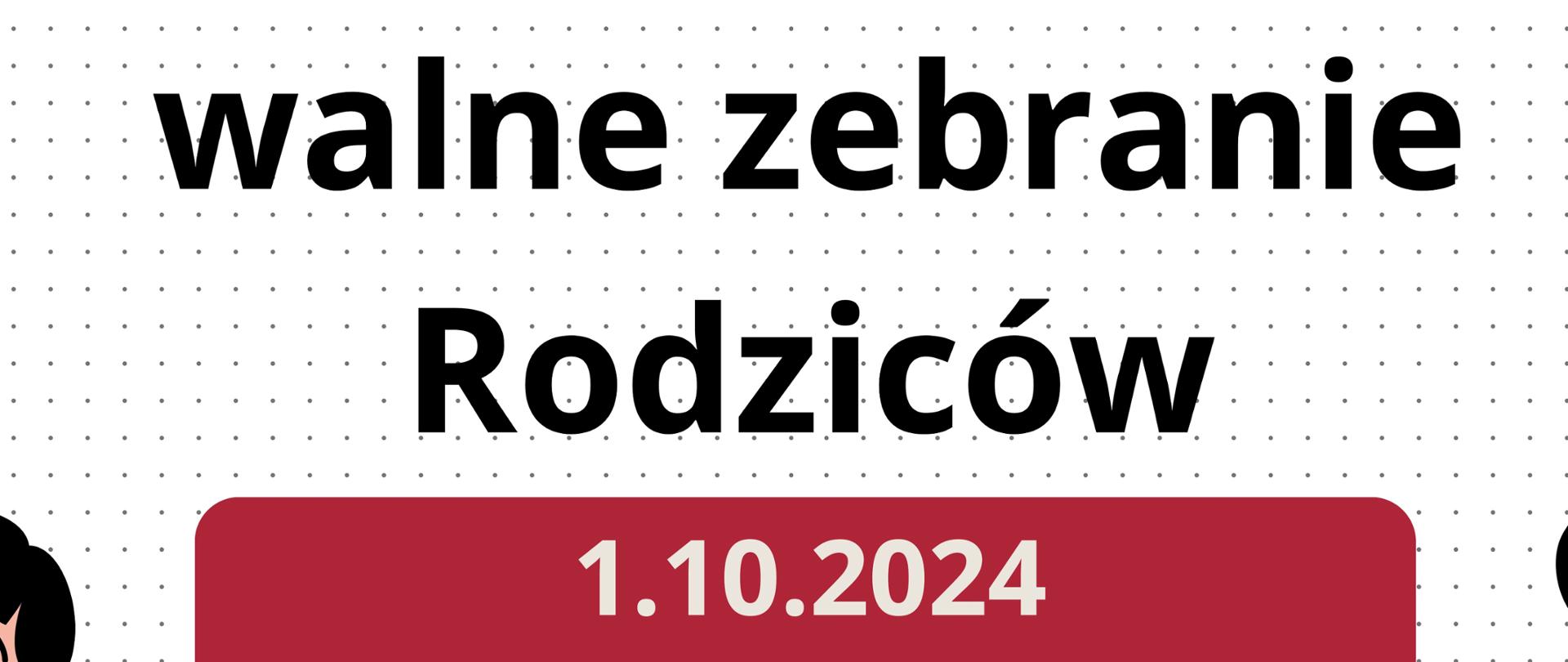 Plakat: Po środku duży czarny napis "Zapraszamy na walne zebranie rodziców" powyżej inne informacje białe napisy na czerwonym tle, na górze i na dole plakatu grafiki uczniów.