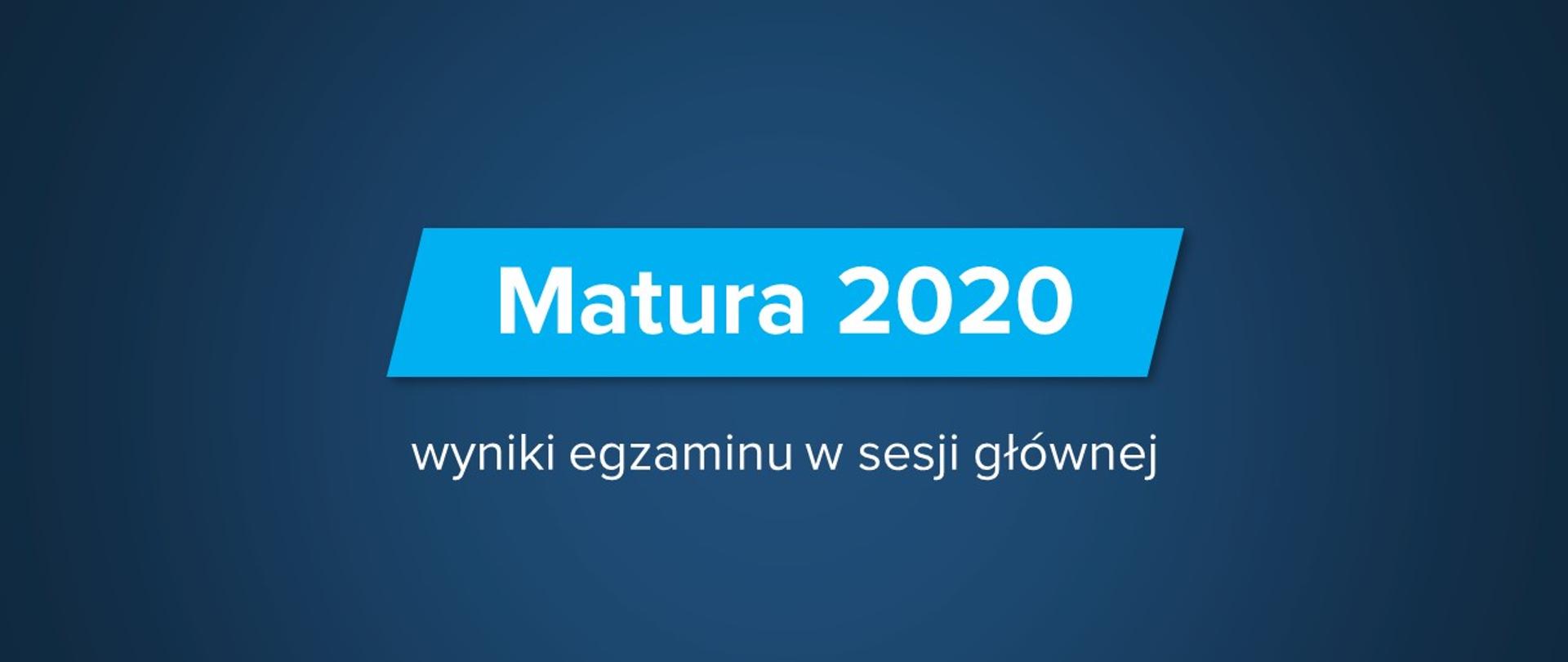 Matura 2020 - wyniki egzaminu w sesji głównej - Kuratorium ...