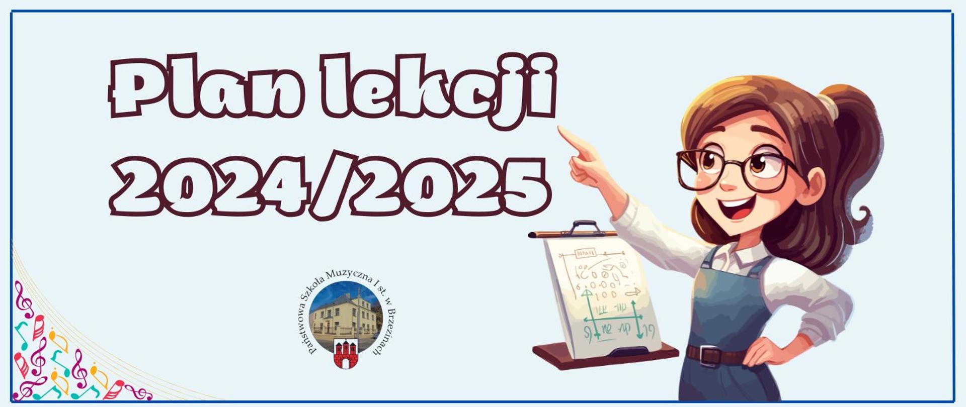 Grafika przedstawia na niebieskim tle napis "Plan lekcji". Z leej strony postać dziewczynki wskazującej palcem na napis, na dole logo szkoły.