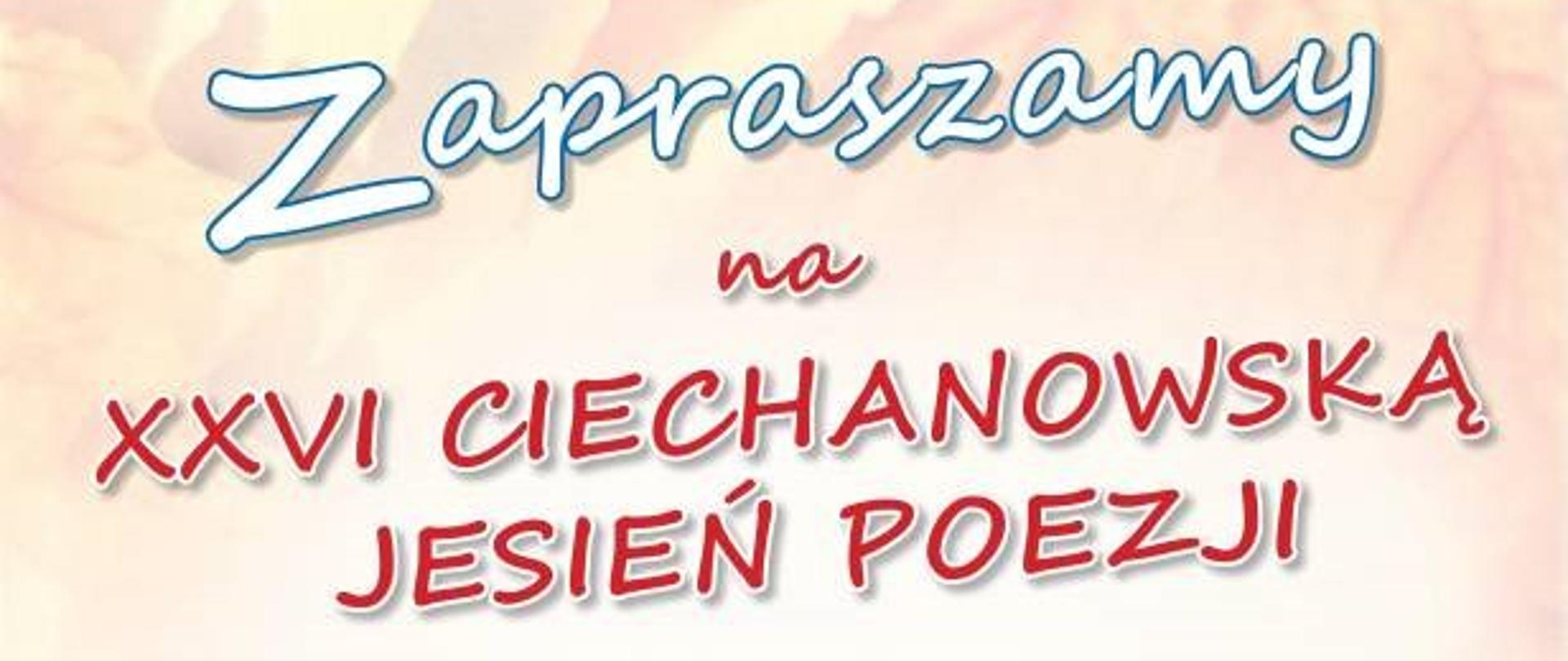 Ciechanów: XXVI Ciechanowska Jesień Poezji