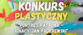 Kolorowa grafika z napisem "Konkurs plastyczny"