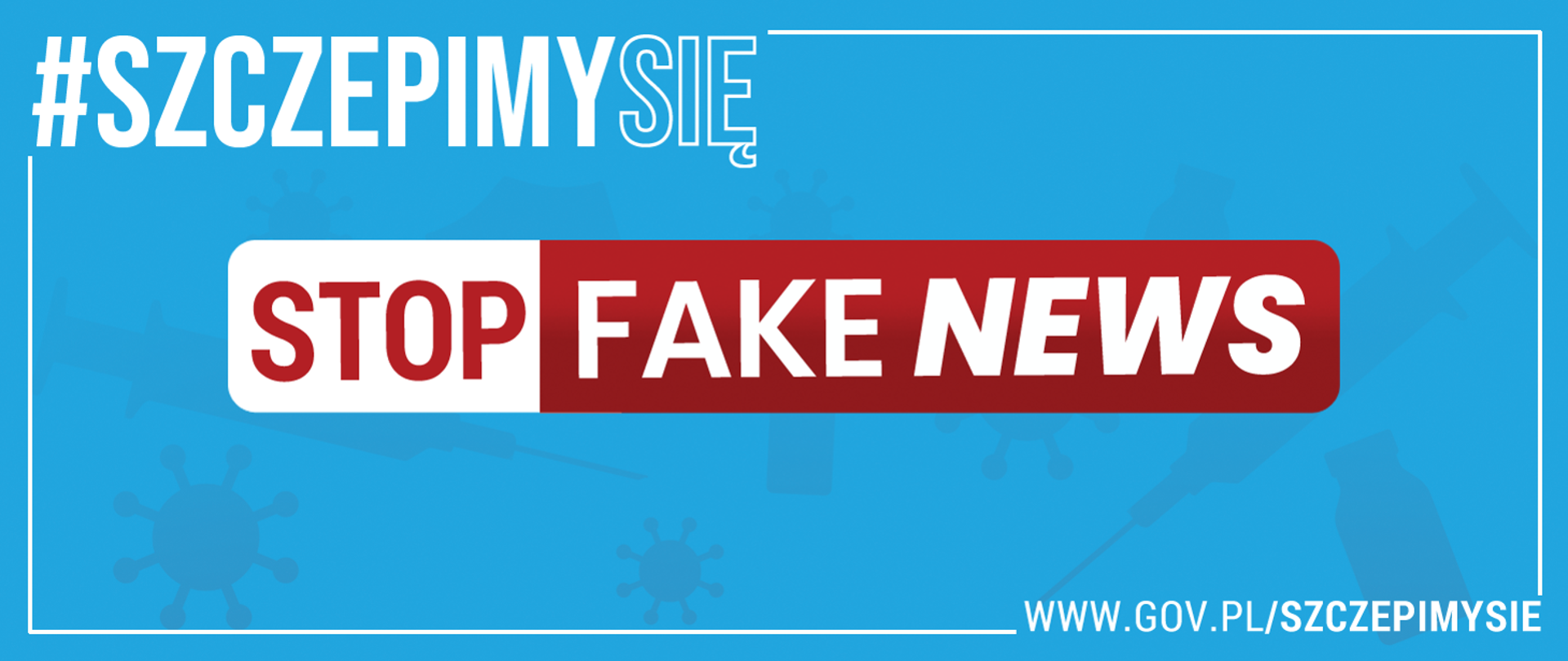 #SzczepimySię Stop Fake News