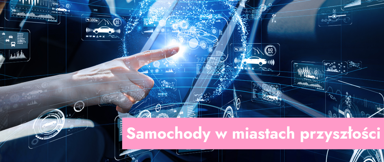 Samochody Autonomiczne I Pojazdy Współdzielone Jak Będziemy Się