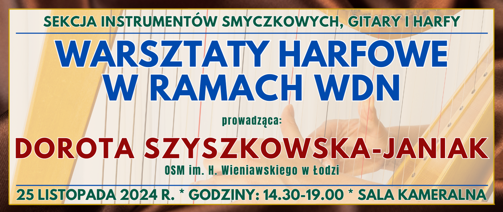 baner z brązową ramką w środku półprzezroczysta harfa oraz informacja o wydarzeniu