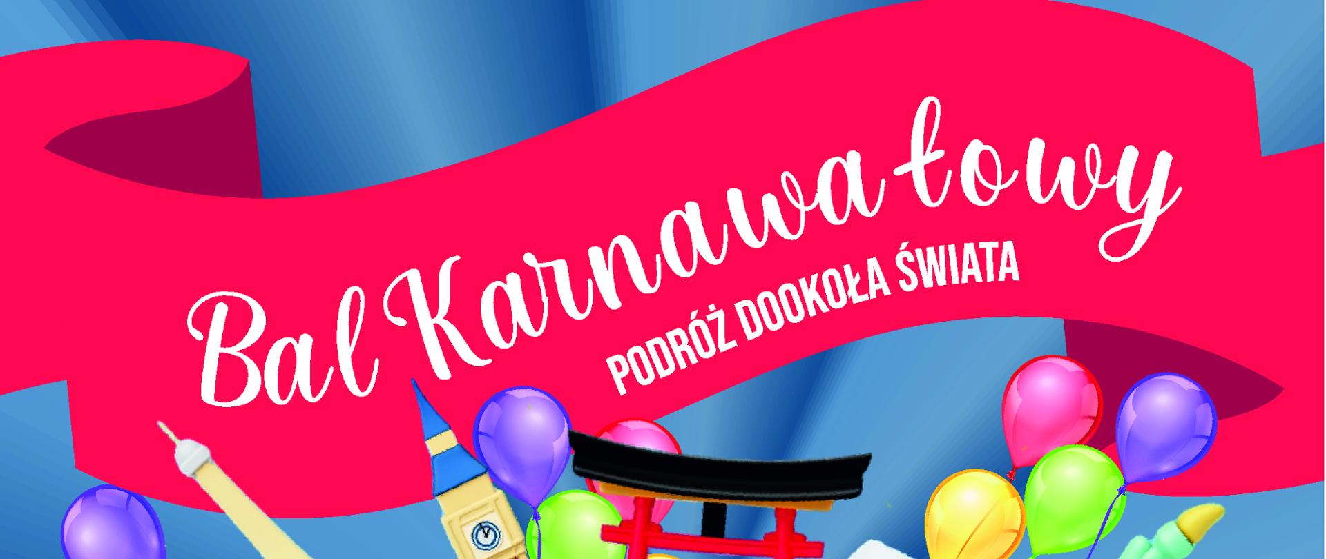 Plakat Bal Karnawałowy, w kolorach fioletowym i czerwonym z elementami ozdobnymi , Na górze z lewej logo szkoły i napis Państwowa Szkoła Muzyczna Zaprasza. Bal Karnawałowy. Podróż dookoła świata. Niżej: Loteria z nagrodami, tańce z różnych stron świata wybór króla i królowej balu słodki poczęstunek liczne konkursy mile widziane stroje z różnych stron świata. 17 stycznia 2025
Klasa I - III/ C.6 15 :30 - 17:30
klasa IV - VI/ C.6 i I - IV/C.4 18:00 - 20:30