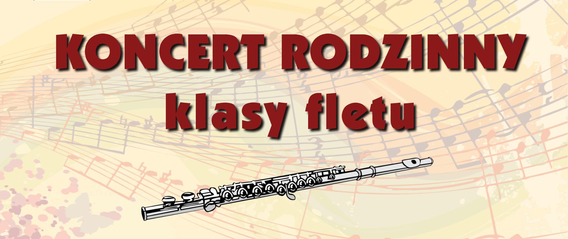 plakat - Koncert Rodzinny klasy fletu 18 czerwca o 17:00