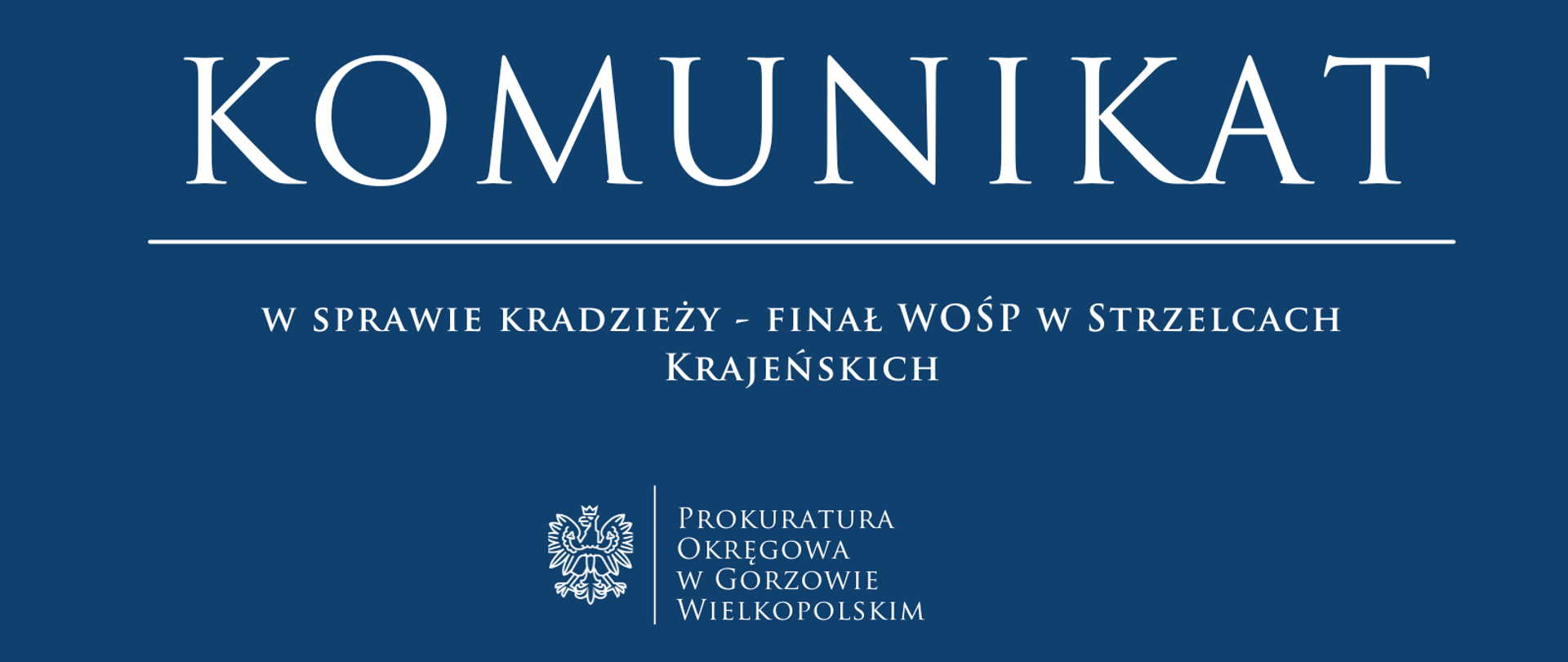 KOMINIKAT w sprawie kradzieży - finał WOŚP w Strzelcach Krajeńskich