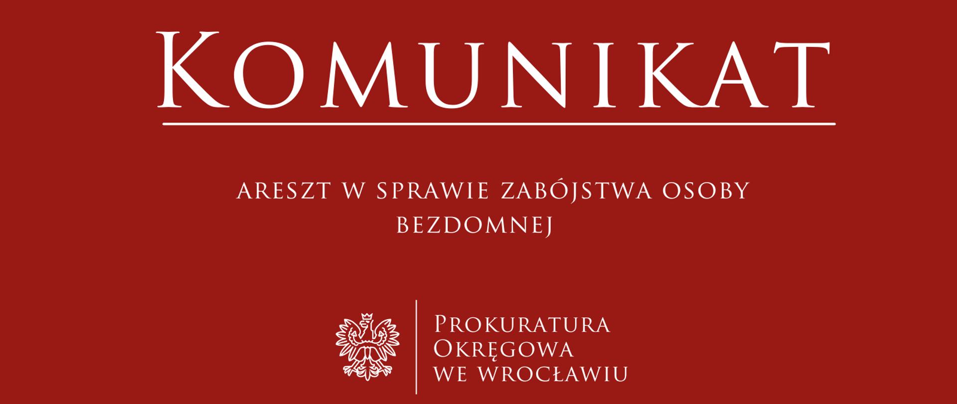 Tymczasowe aresztowanie w sprawie zabójstwa osoby bezdomnej. 