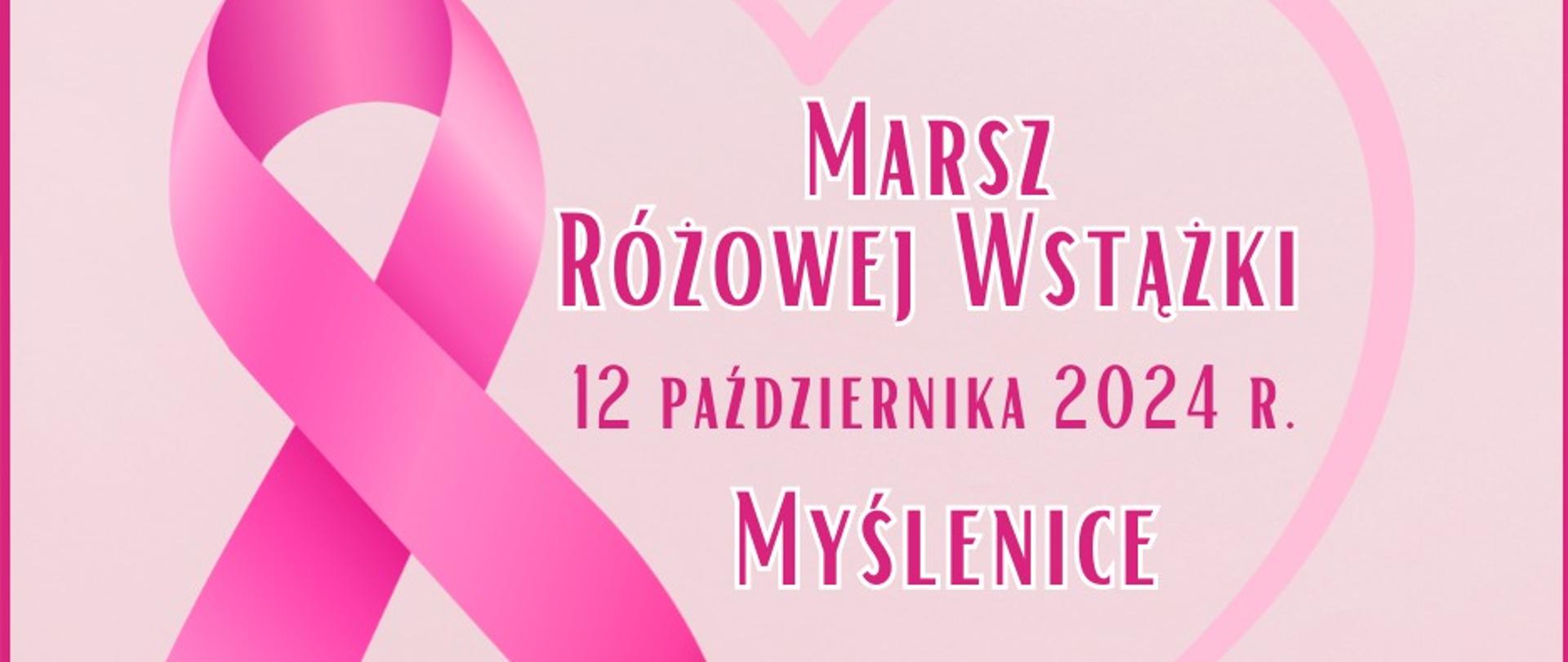 Grafika przedstawia plakat promujący Marsz Różowej Wstążki 12 października w Myślenicach. 