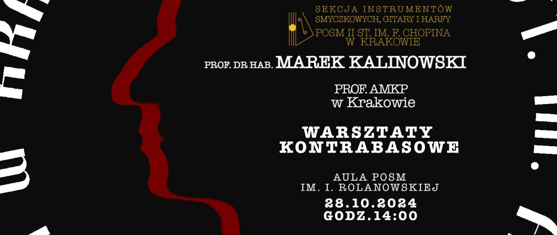 Baner, czarne tło, duży logotyp szkoły; tekst: Prof. dr hab. Marek Kalinowski Warsztaty kontrabasowe, 28.10.2024 r, godz. 14:00