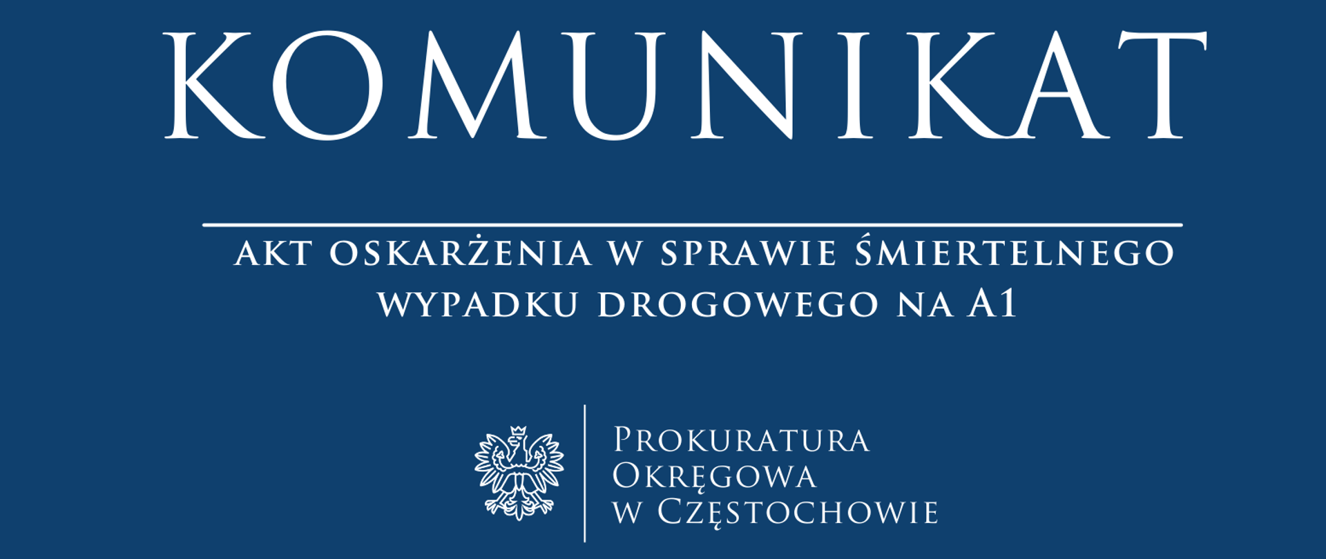 Akt oskarżenia w sprawie śmiertelnego wypadku drogowego na A1