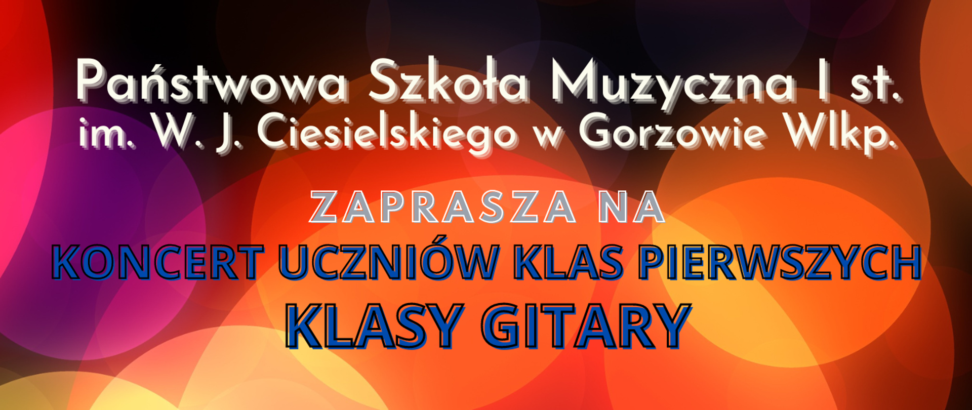 Koncert Uczniów Klasy Gitary Państwowa Szkoła Muzyczna I Stopnia Im W J Ciesielskiego W 4746