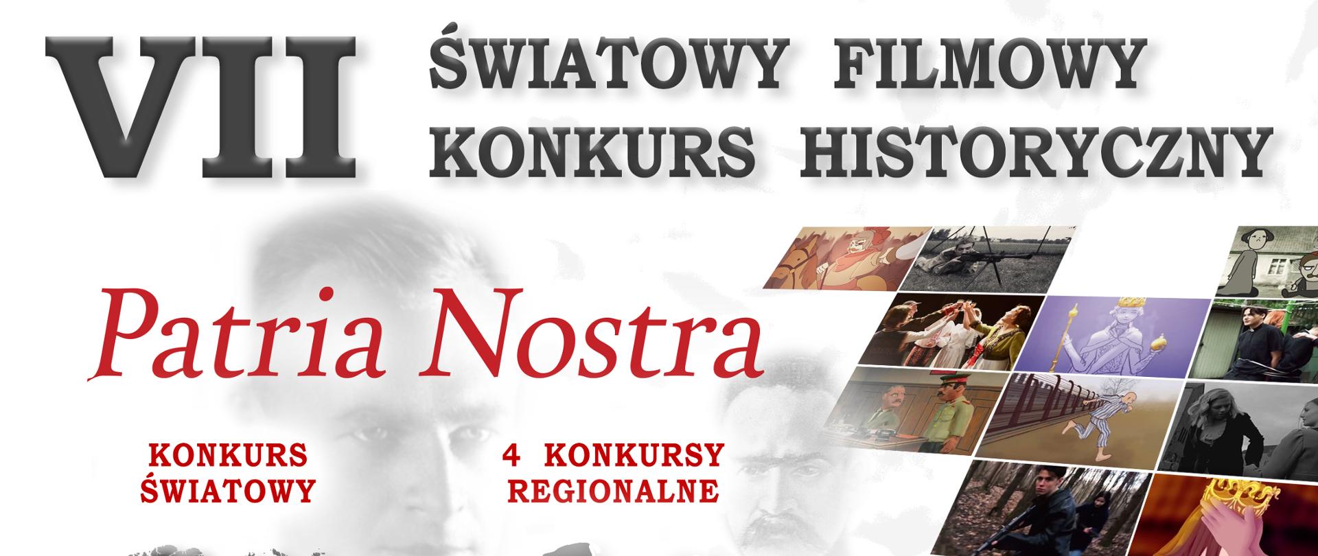 VII Światowy Filmowy Konkurs historyczny Patria Nostra