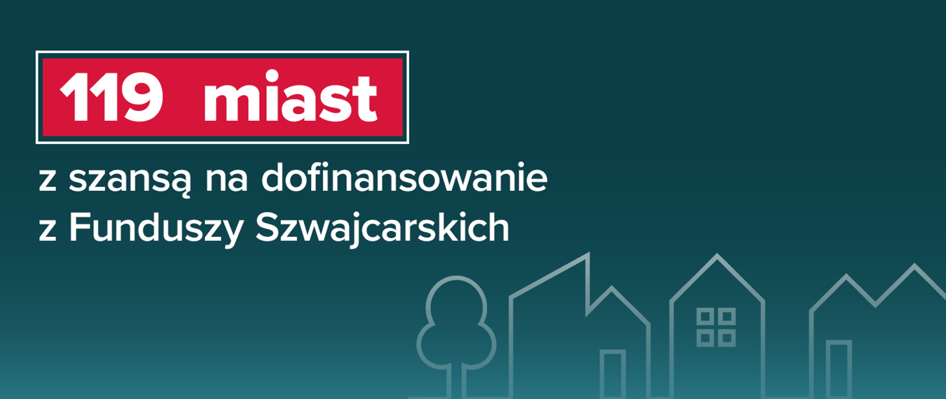 119 miast z szansą na dofinansowanie z Funduszy Szwajcarskich