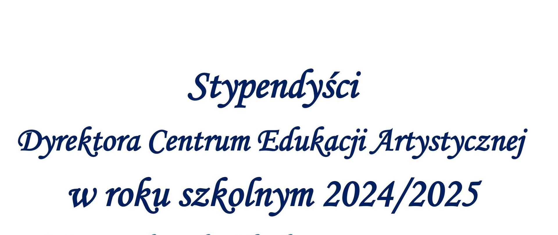 Lista osób wyróżnionych w roku szkolnym 2024/2025 stypendium Dyrektora CEA