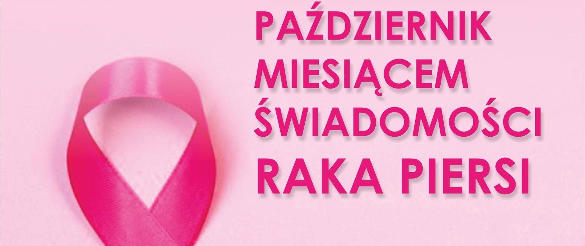 Grafika osadzona w kwadracie o lekko różowym tle, gdzie od lewej jest różowa wstążka, a w prawej górnej części różowy napis: "Październik miesiącem świadomości raka piersi".