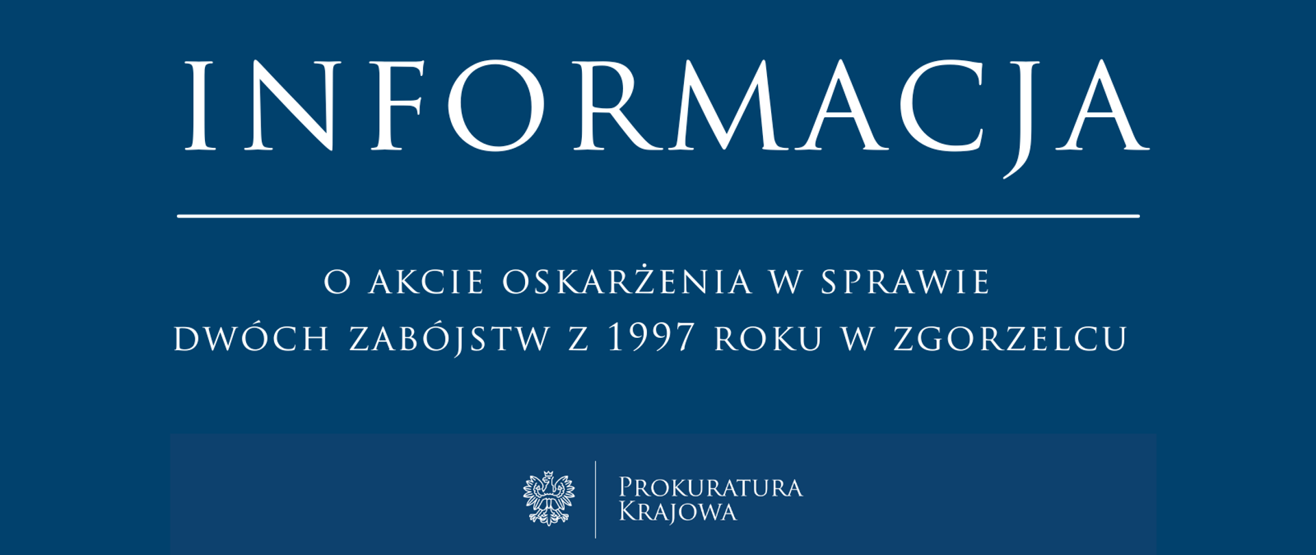 Akt oskarżenia w sprawie dwóch zabójstw z 1997 roku w Zgorzelcu 