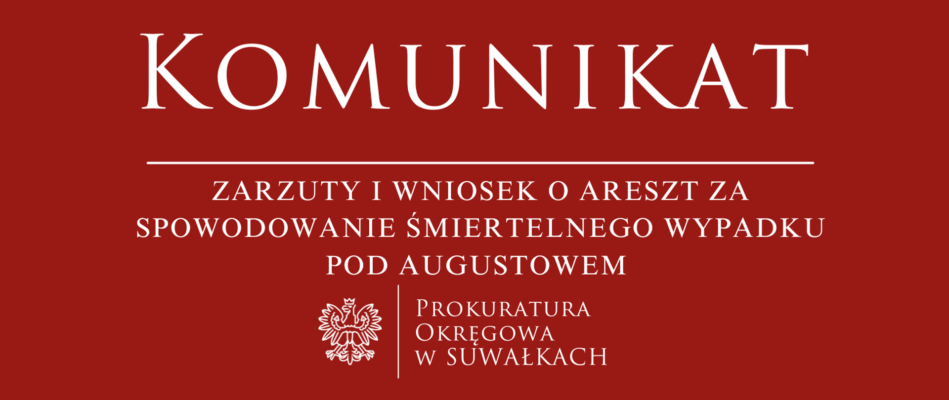 Zarzuty i wniosek o areszt za spowodowanie śmiertelnego wypadku pod Augustowem 