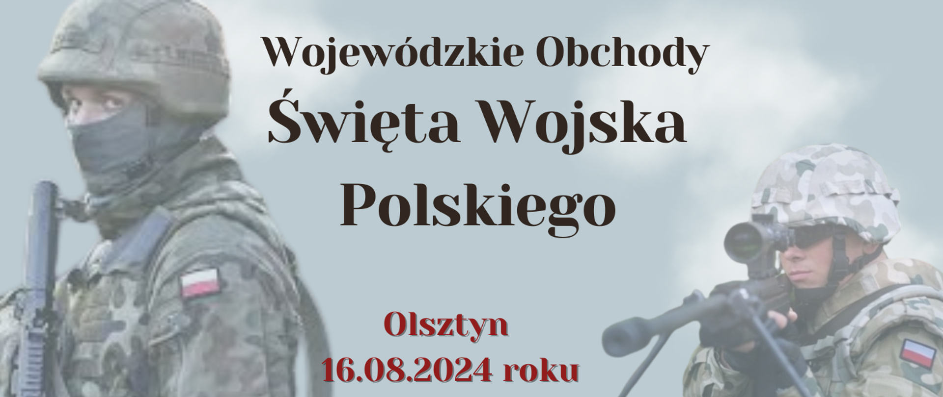 Zapraszamy na Wojewódzkie obchody Święta Wojska Polskiego 