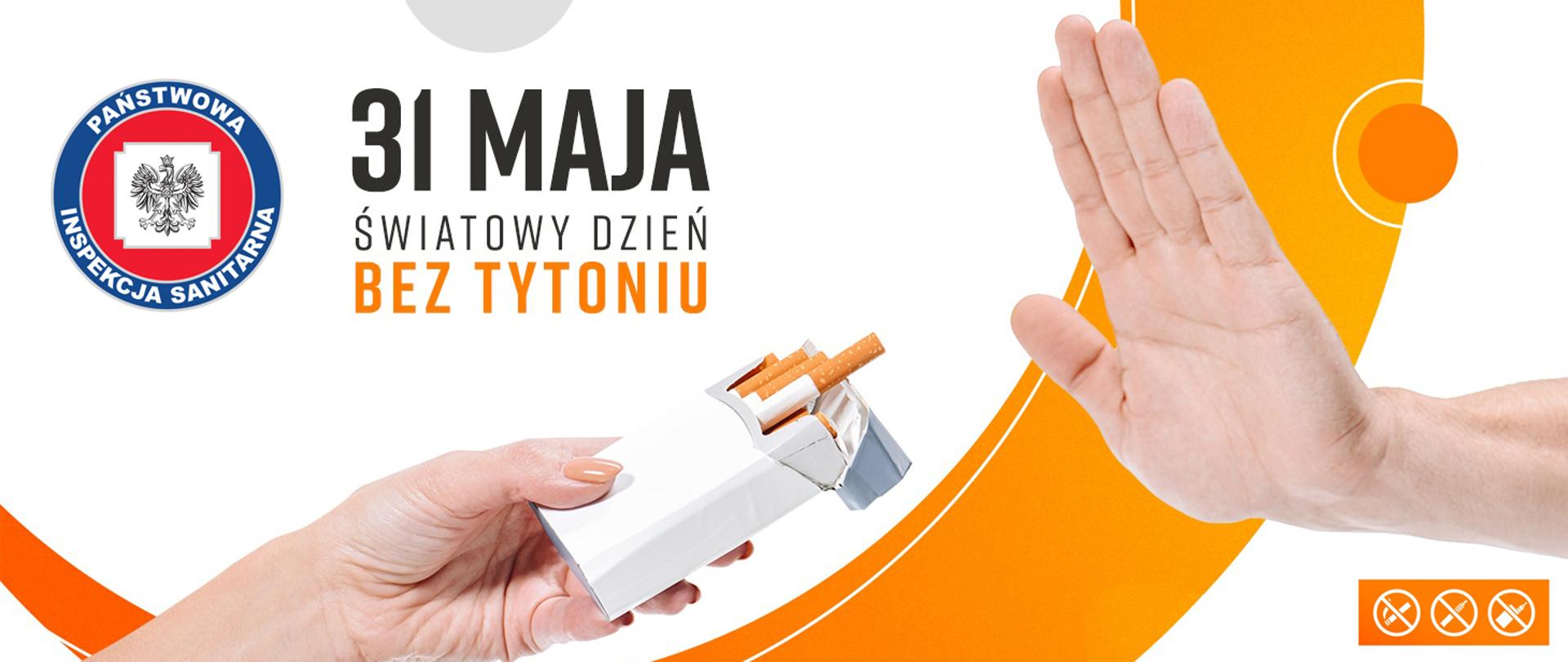 31 maja - Światowy Dzień bez Tytoniu