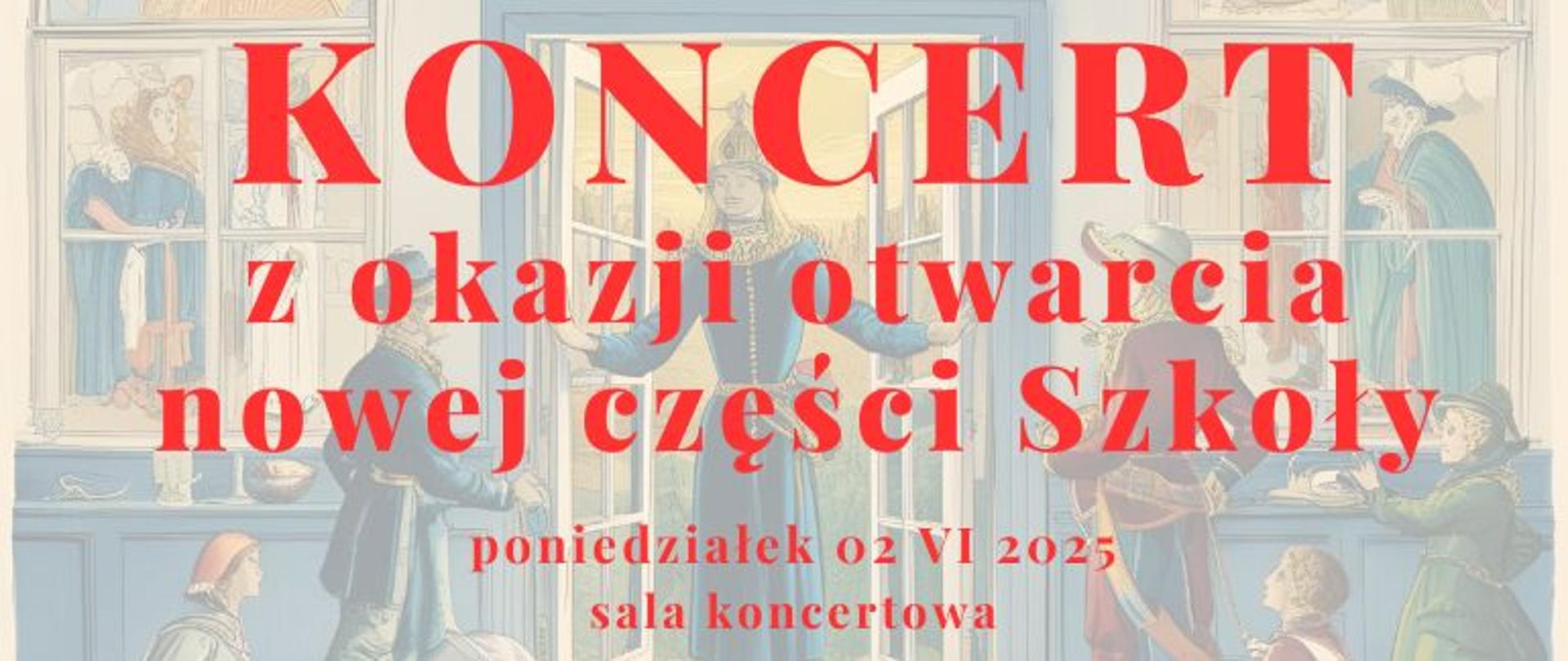 Koncert z okazji otwarcia nowej części Szkoły