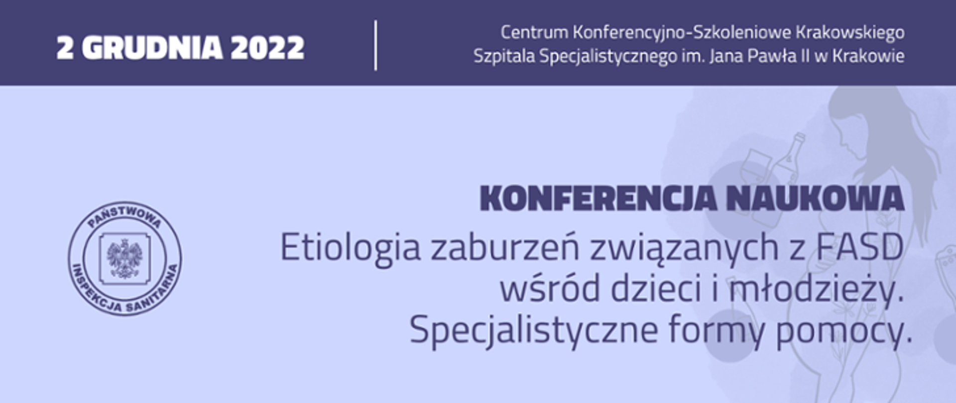 Konferencja naukowa "Etiologia zaburzeń związanych z FASD wśród dzieci i młodzieży. Specjalistyczne formy pomocy."