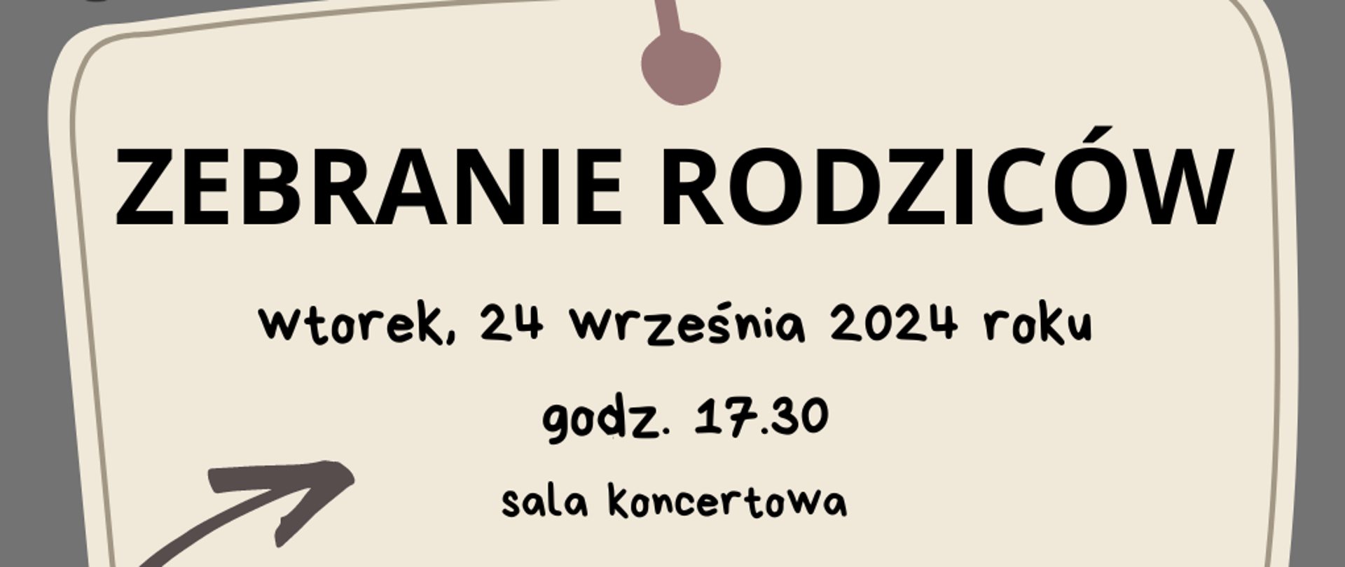 na szarej tablicy zawieszona jasna kartka z informacją o zebraniu. W lewym górnym rogu logo szkoły.