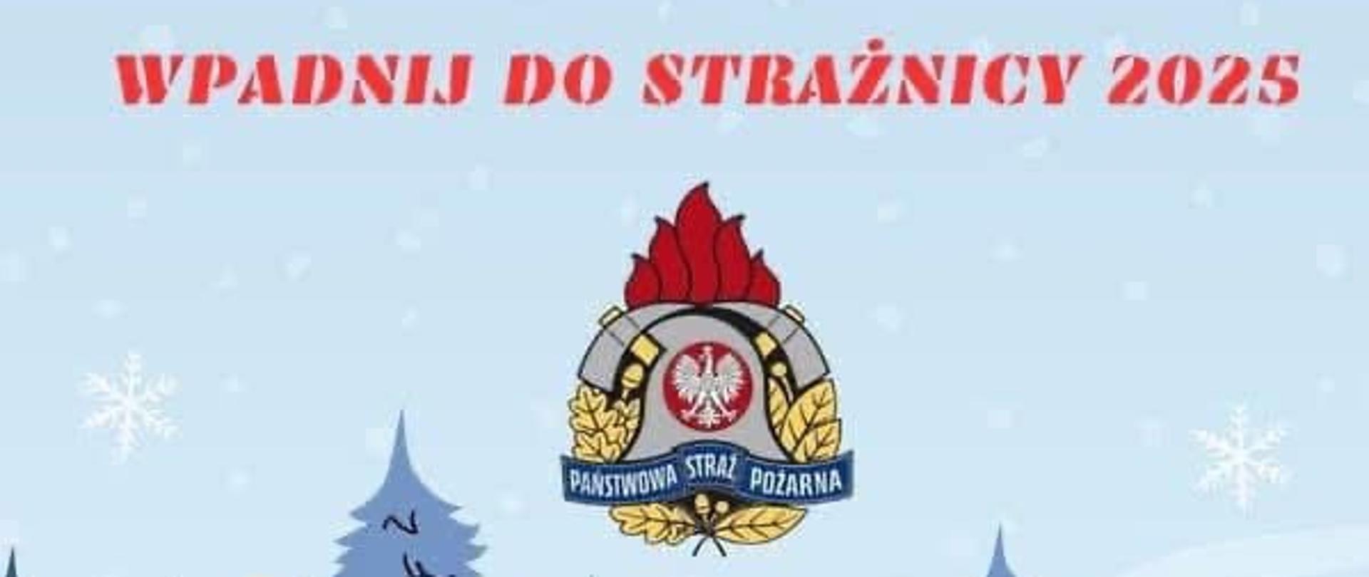 Wpadnij do strażnicy 2025