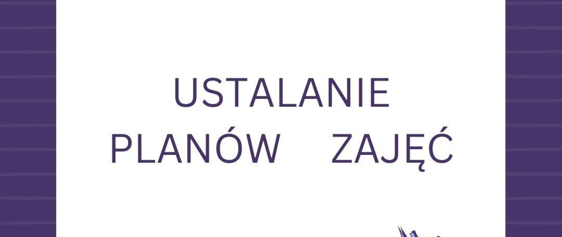 Fioletowa Grafika napis UWAGA ustalanie planów zajęć teoretycznych