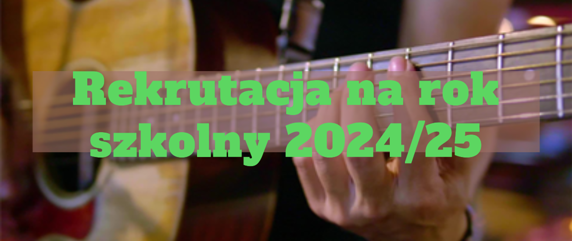 Rekrutacja na rok szkolny 2024/25