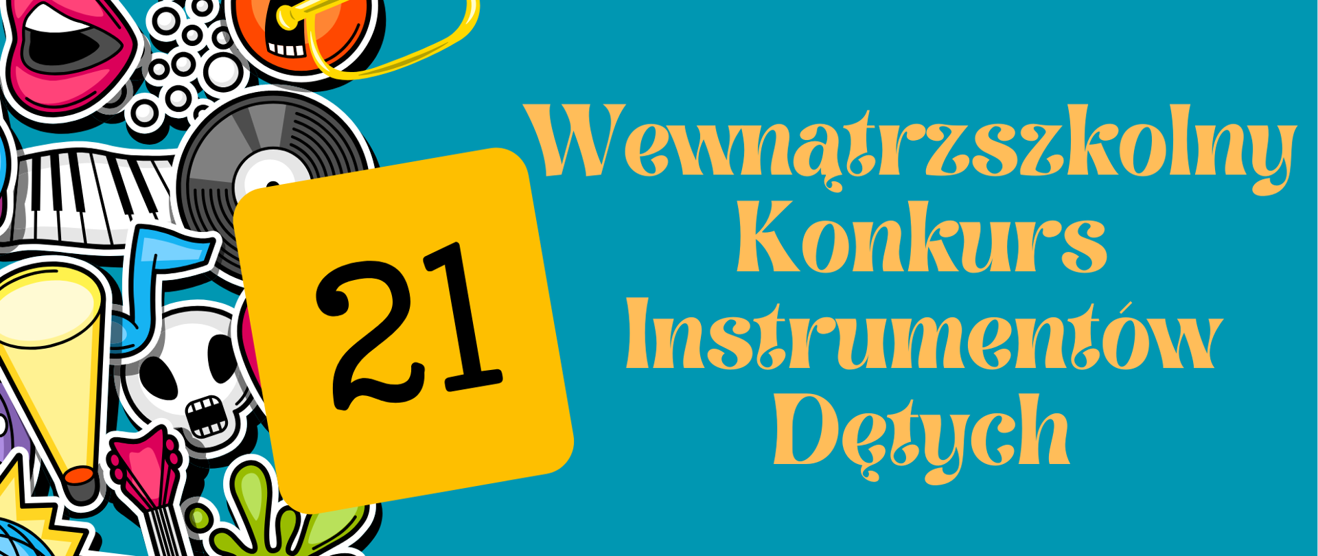 Plakat XXI Wewnątrzszkolnego Konkursu Instrumentów Dętych - 10 grudnia 2024 godzina 17.00