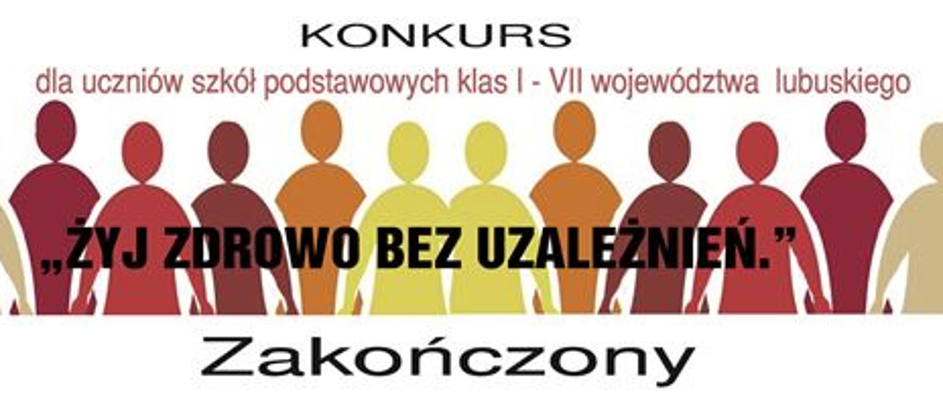 baner informujący o zakończeniu konkursu ŻYJ ZDROWO BEZ UZALEŻNIEŃ