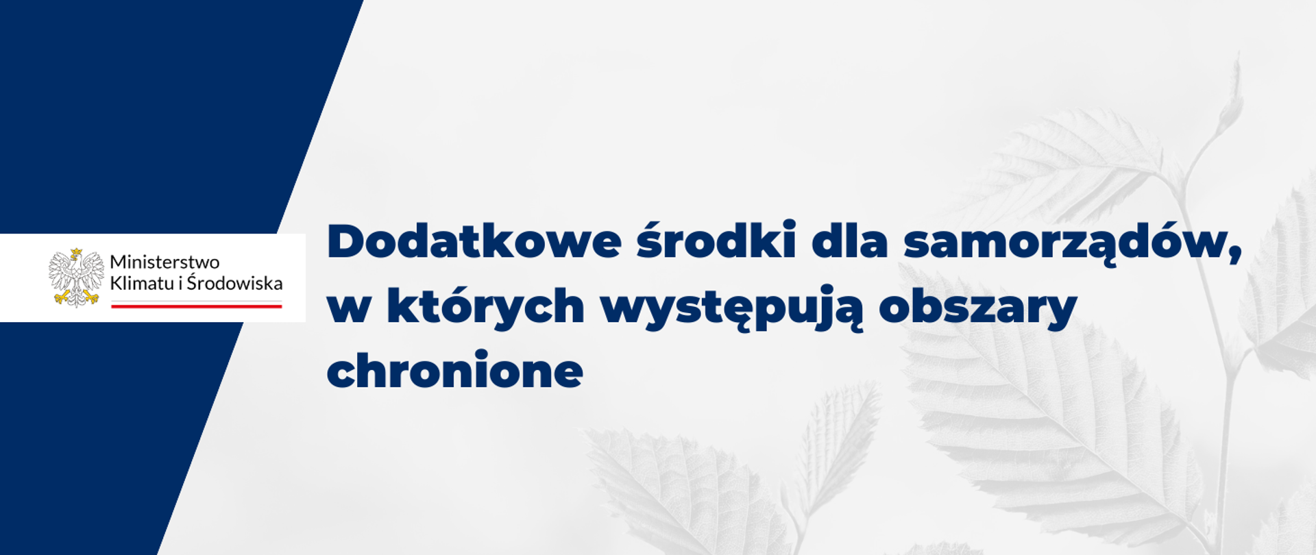 Dodatkowe środki dla samorządów, w których występują obszary chronione