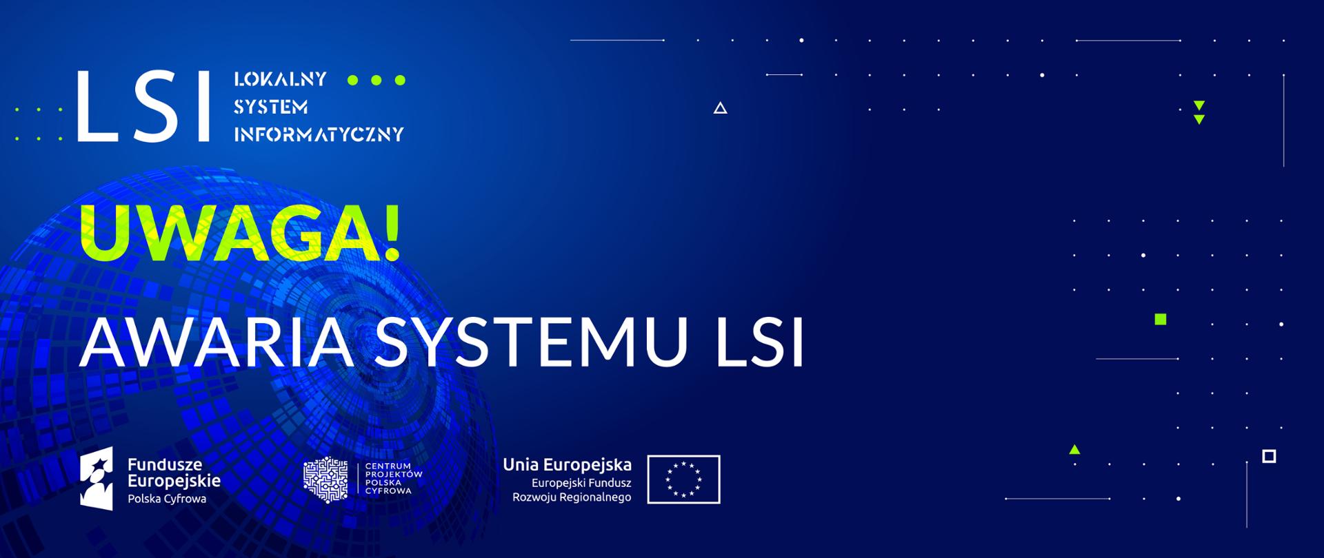 LSI - awaria systemu