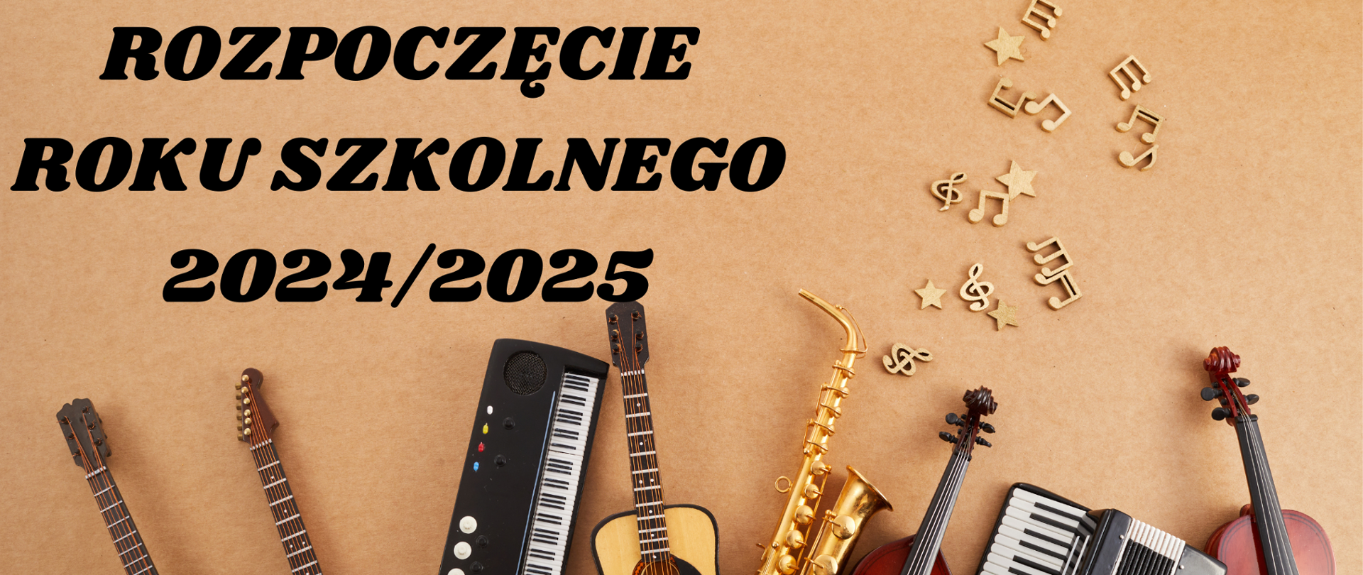 Grafika z napisem Rozpoczęcie Roku Szkolnego 2024/2025