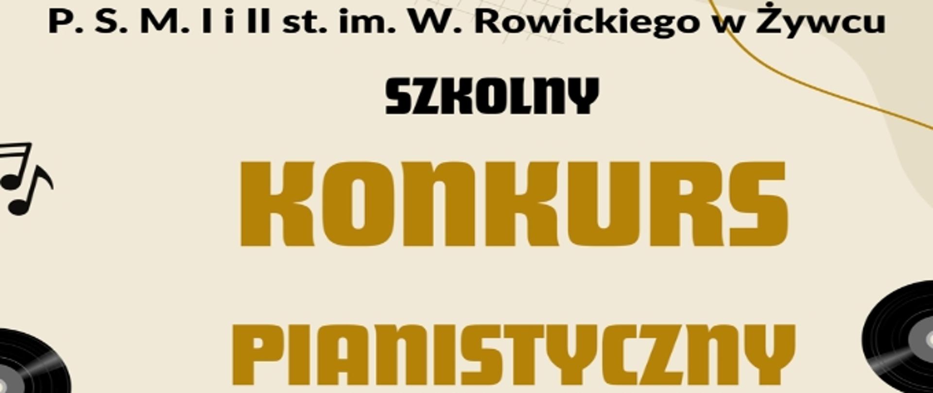 plakat SZKOLNY
KONKURS
PIANISTYCZNY