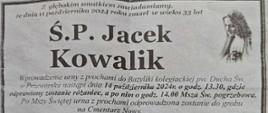 Na zdjęciu klepsydra - informacja o uroczystościach pogrzebowych śp. st. kpt. Jacka Kowalika