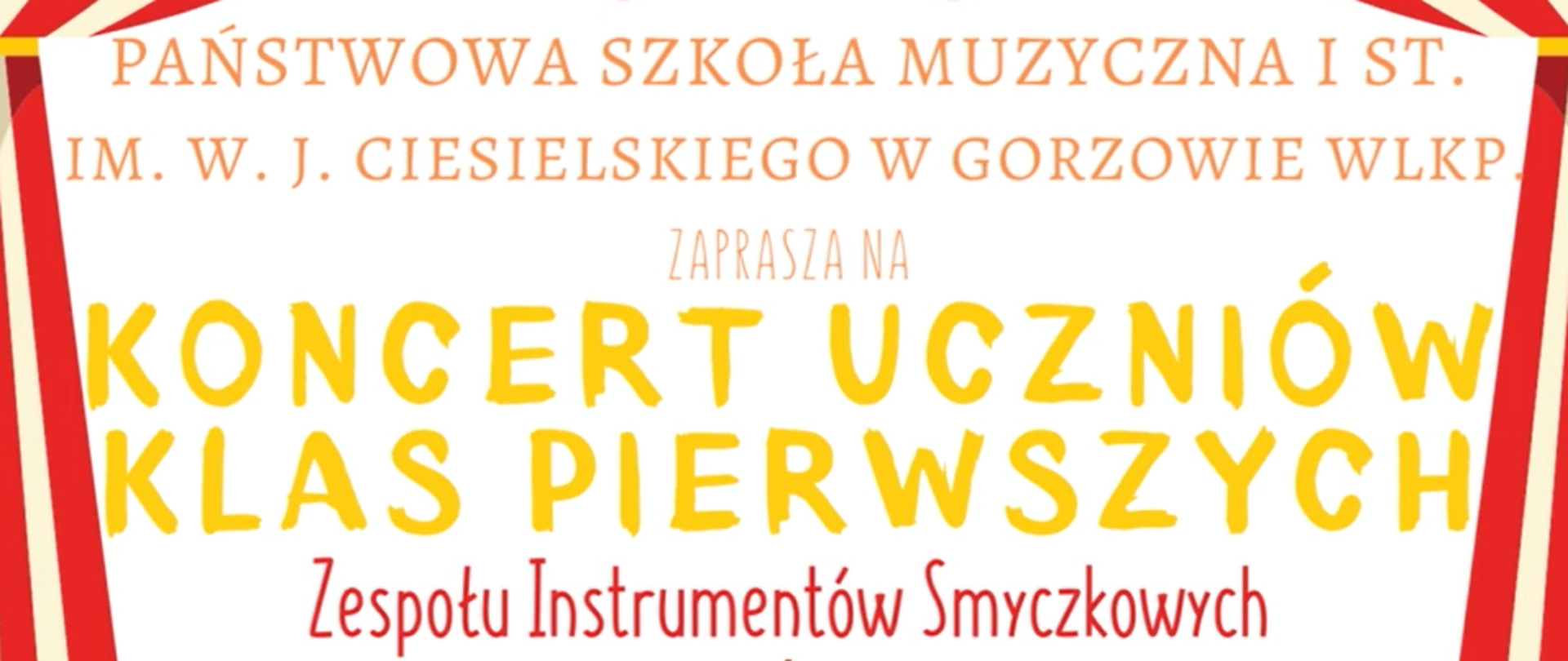 Koncert Uczni W Klas Pierwszych Pa Stwowa Szko A Muzyczna I Stopnia