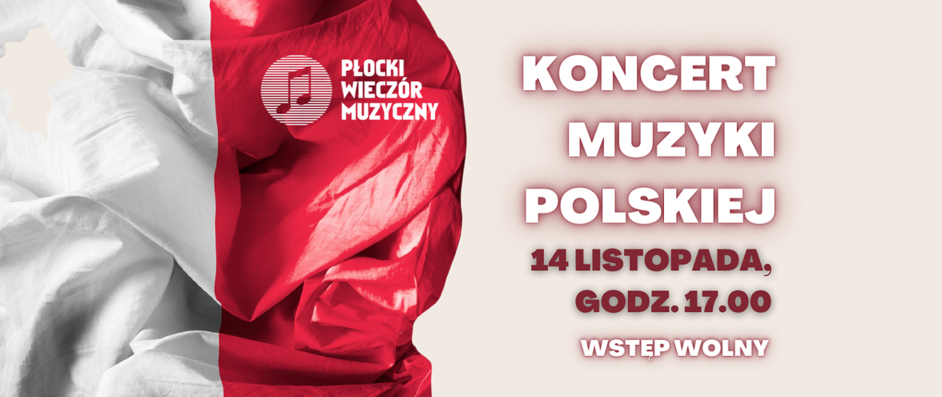 Koncert Muzyki Polskiej Państwowa Szkoła Muzyczna I i II stopnia im