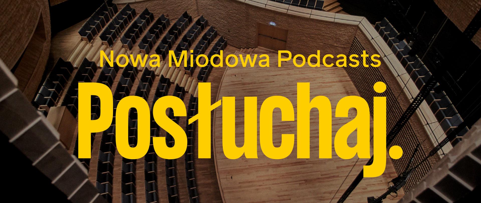 logo podcastu o nazwie "Nowa Miodowa Podcasts"