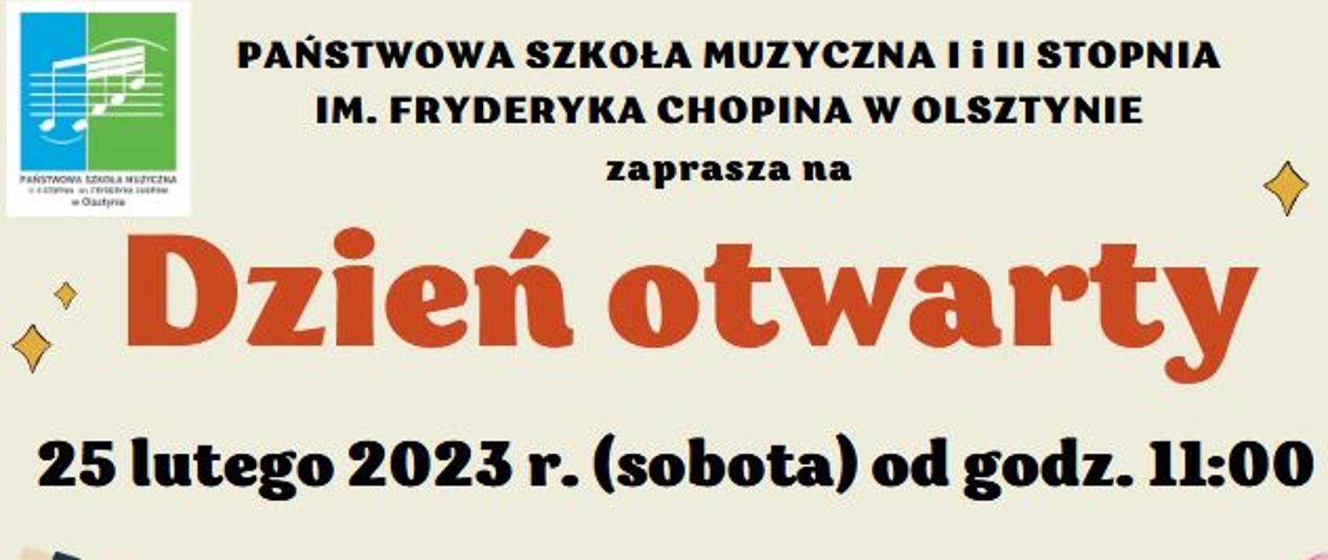 Zaproszenie na dzień otwarty PSM w Olsztynie. Wśród instrumentów muzycznych zamieszczona jeszt szczegółowa agenda dnia 