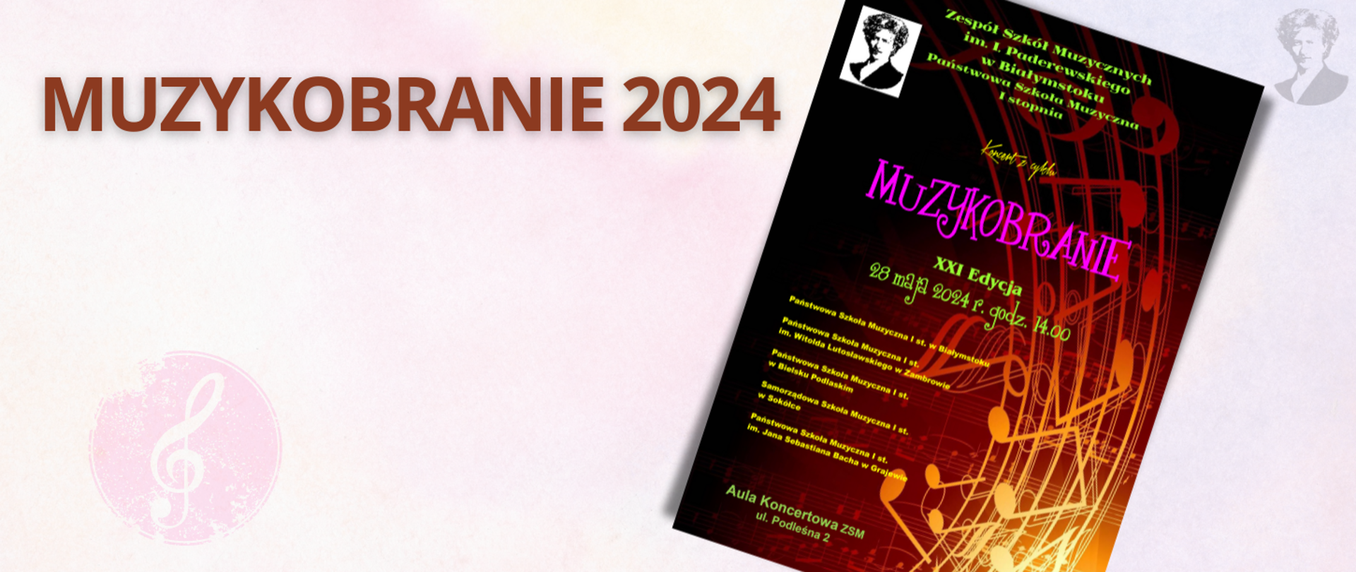 Różowo-fioletowa grafika z brązowym napisem "MUZYKOBRANIE 2024", po prawej stronie miniatura plakatu wydarzenia i podobizna Paderewskiego.