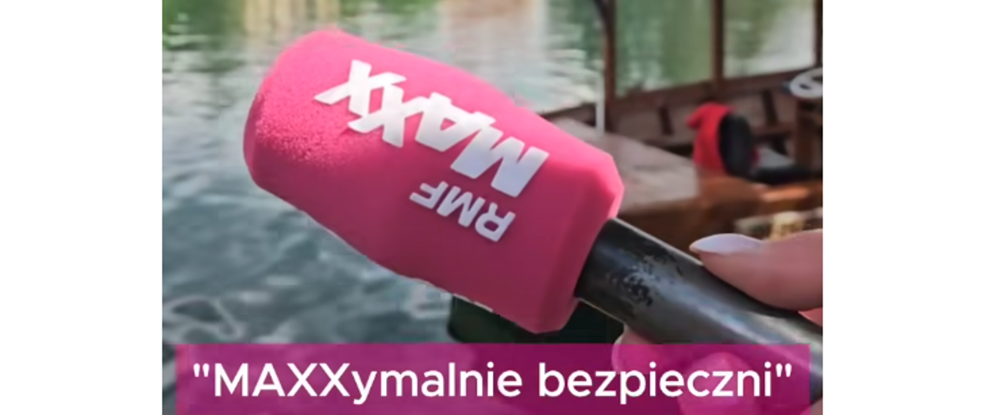 napis MAXXymalnie bezpieczni oraz mikrofon rfm maxx