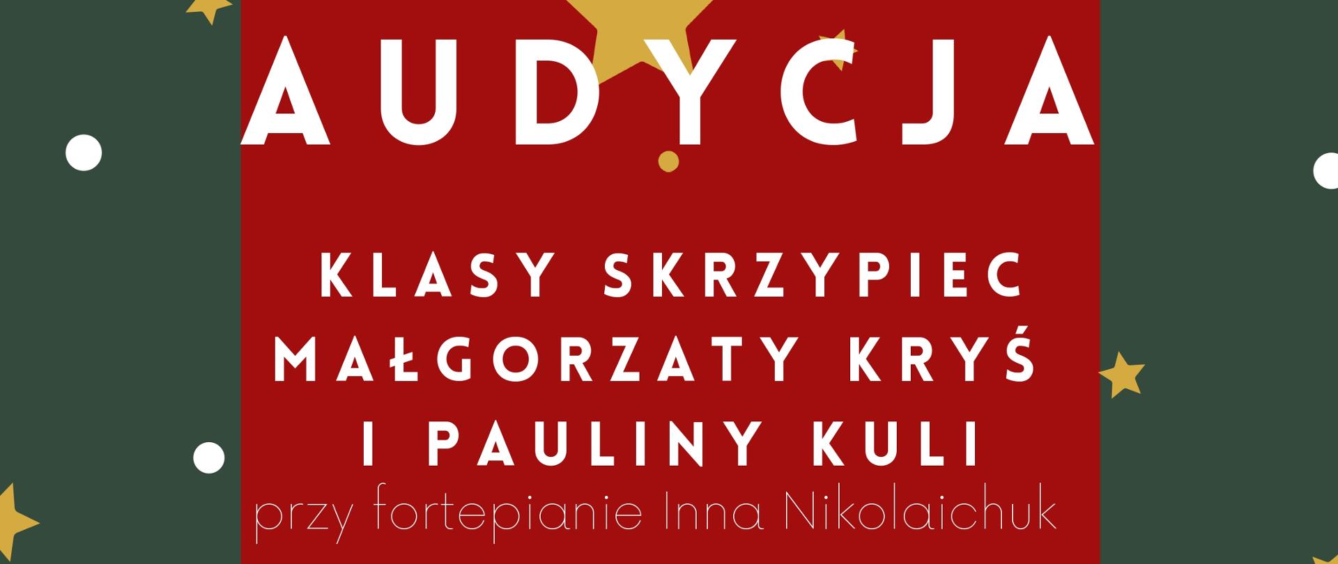 Zielone tło, grafika świąteczna, tekst dotyczący Audycji klasy skrzypiec 5 grudnia 2024 r. o godz. 17.00