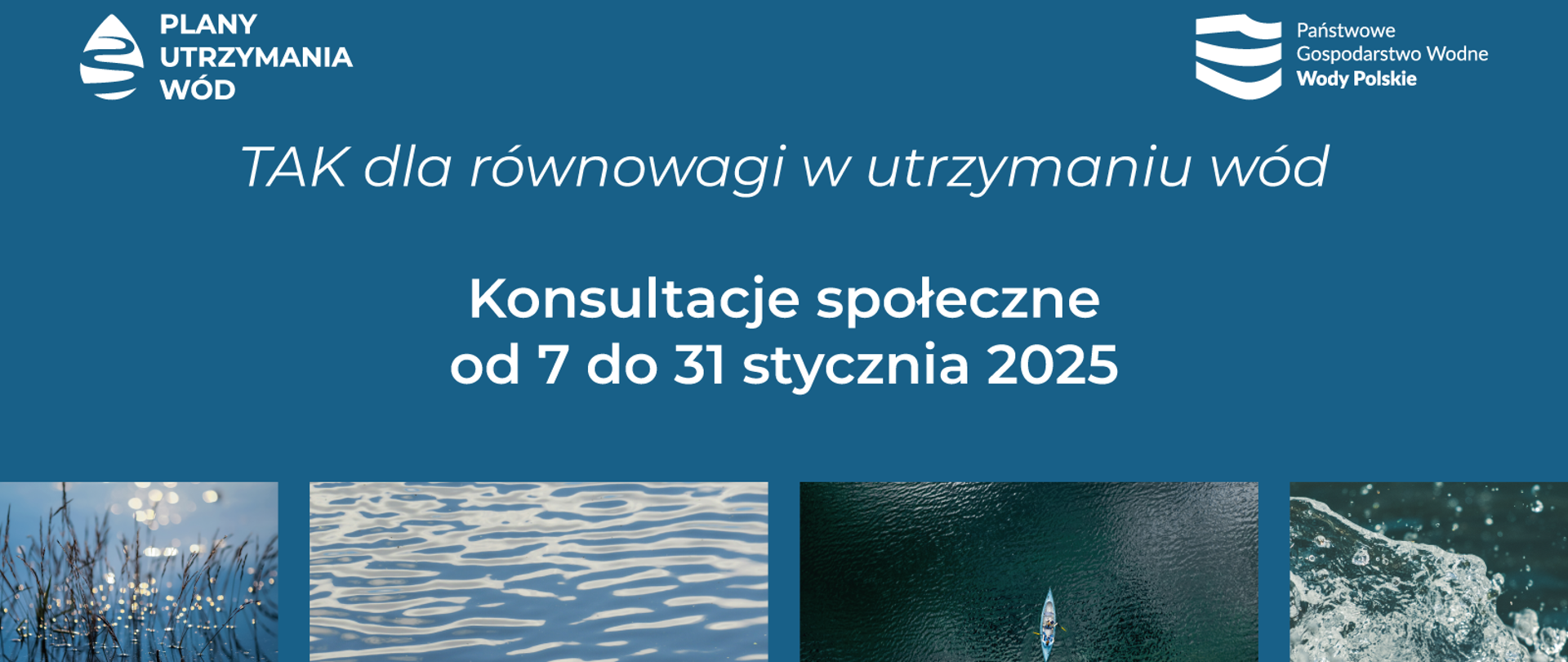 Konsultacje społeczne "TAK dla równowagi w utrzymaniu wód" 