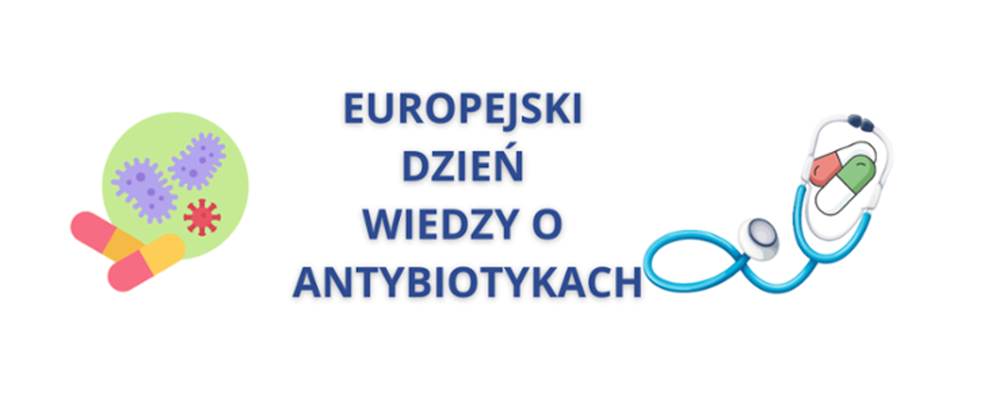 Europejski Dzień Wiedzy o Antybiotykach i Światowy Tydzień Wiedzy o Antybiotykach 2024