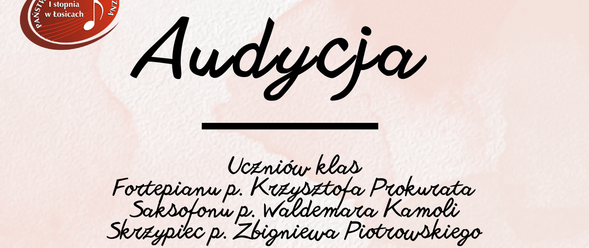 Plakat audycja klasy fortepianu, saksofonu i skrzypiec. Na środku kompozycja graficzna: postacie grające na trzech instrumentach fortepianie, saksofonie i skrzypcach.