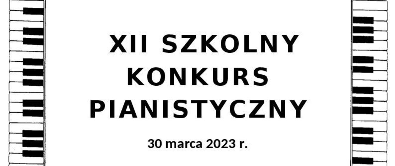 30 Marca 2023 - XII Szkolny Konkurs Pianistyczny - Sala Koncertowa PSM ...