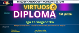 Dyplom dla Igi Tarnogrodzkiej za zajęcie I miejsca w II grupie wiekowej w Międzynarodowym Konkursie Sztuki - Warszawa 08.04.2024