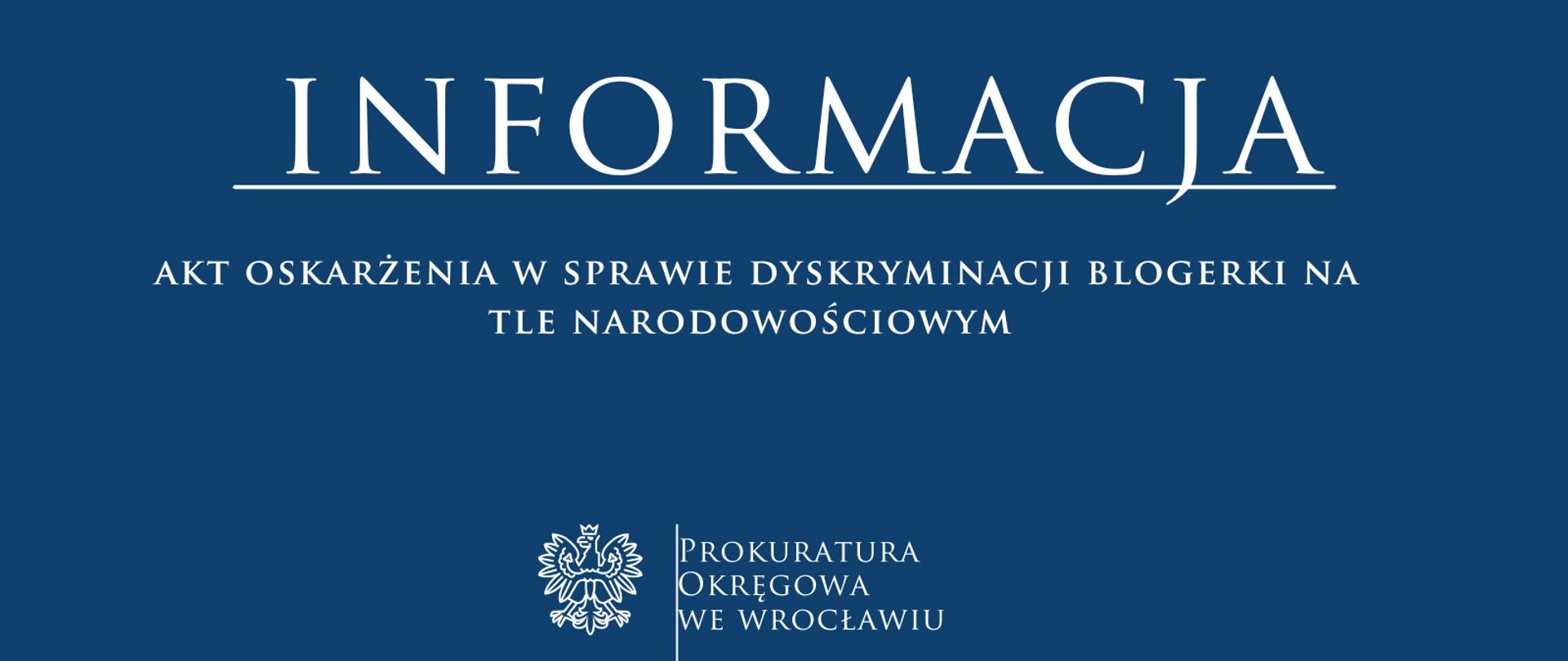 Akt oskarżenia w sprawie dyskryminacji na tle narodowościowym. 